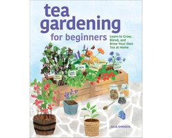 Tea Gardening for Beginners