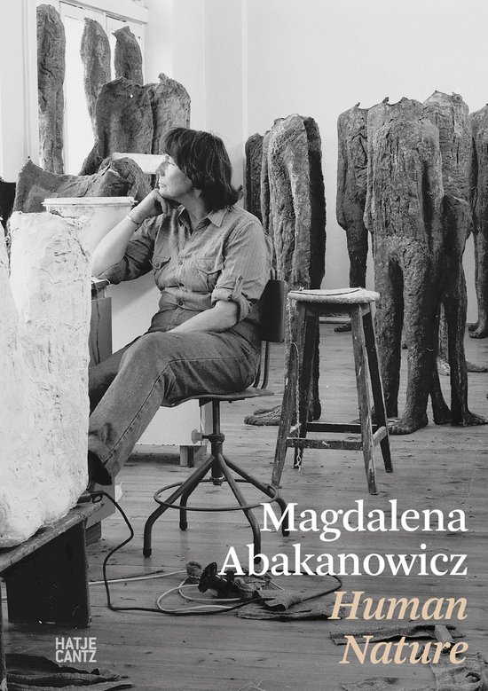 Magdalena Abakanowicz. Human Nature - cover