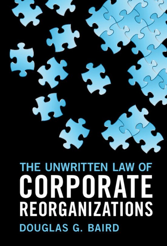 The Unwritten Law of Corporate Reorganizations - cover