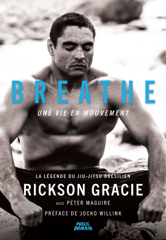 Rickson Gracie - Breathe, une vie en mouvement - cover