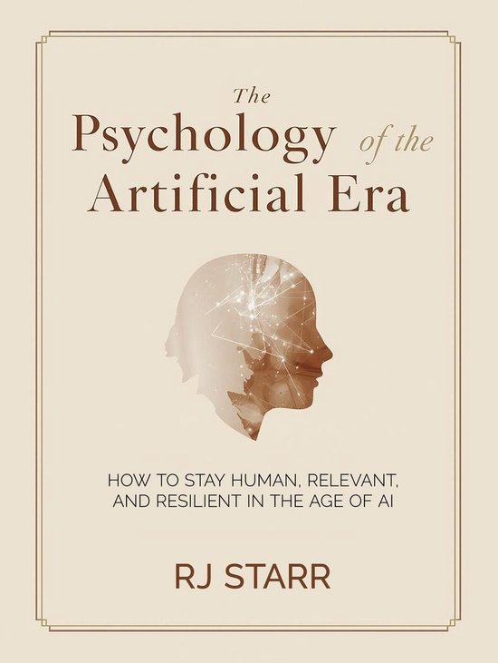 The Psychology of the Artificial Era - cover