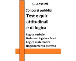 Test e quiz attitudinali e di logica per concorsi pubblici