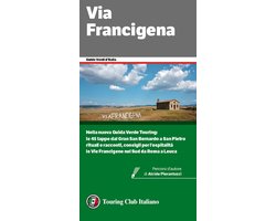 Guide Verdi d'Italia 41 - Via Francigena