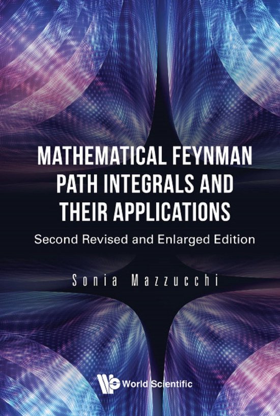 Mathematical Feynman Path Integrals And Their Applications ( ... - cover