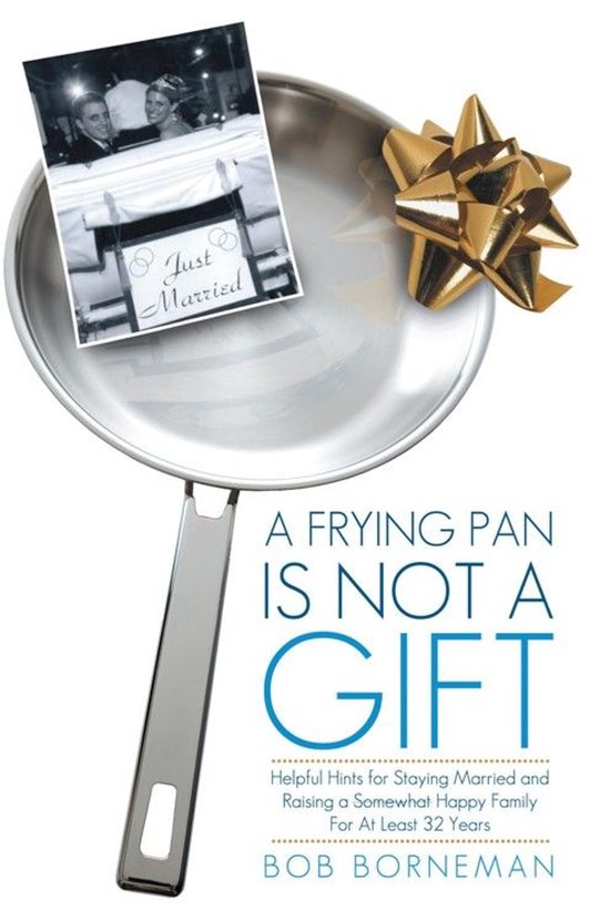 A Frying Pan Is Not a Gift - cover