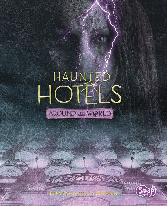 It's Haunted! - Haunted Hotels Around the World