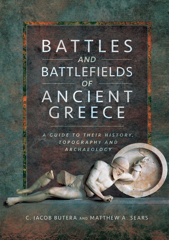 Battles and Battlefields of Ancient Greece - cover
