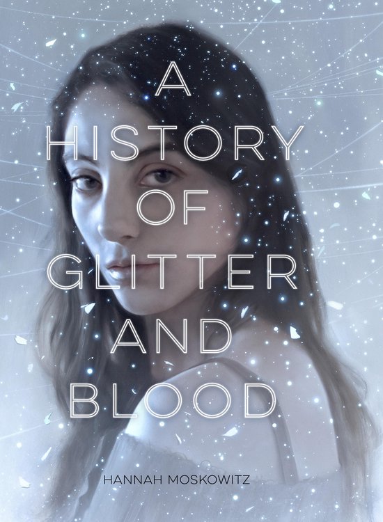 A History of Glitter and Blood - cover
