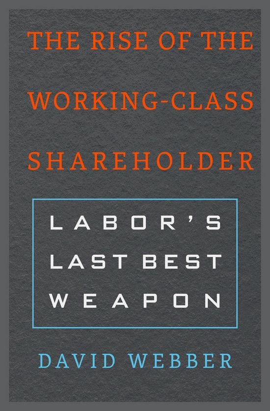 The Rise of the Working-Class Shareholder - cover