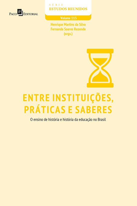 Série Estudos Reunidos 115 - Entre Instituições, Prática ... - cover