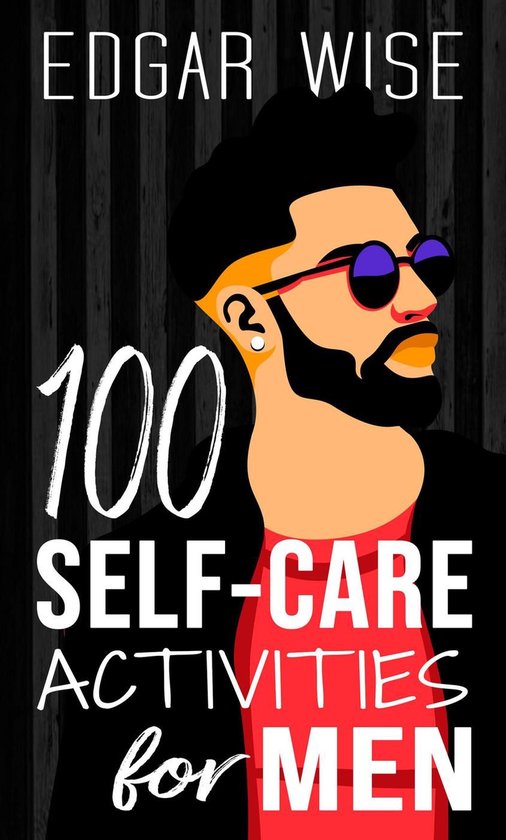 100 Self-Care Activities for Men - cover