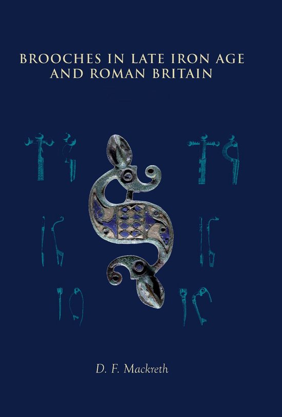 Brooches in Late Iron Age and Roman Britain - cover