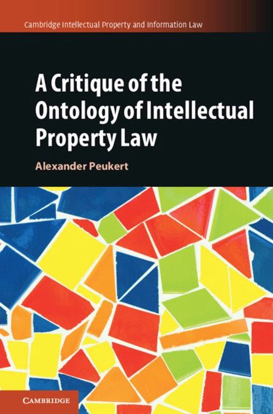 Cambridge Intellectual Property and Information Law 57 - A C ... - cover