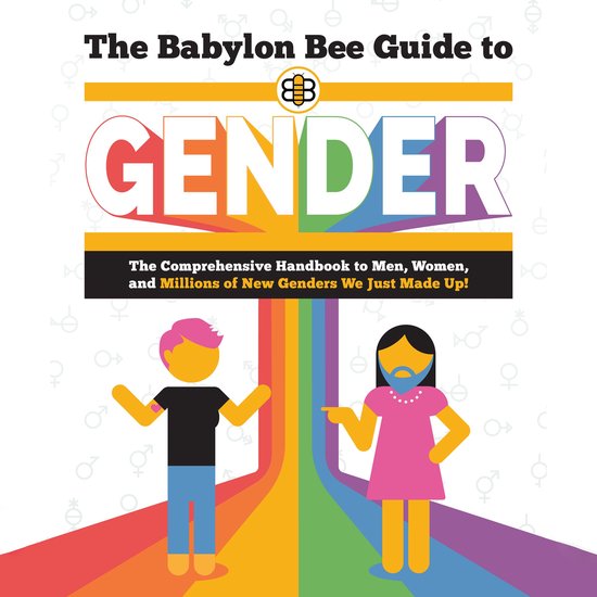 The Babylon Bee Guide to Gender - cover