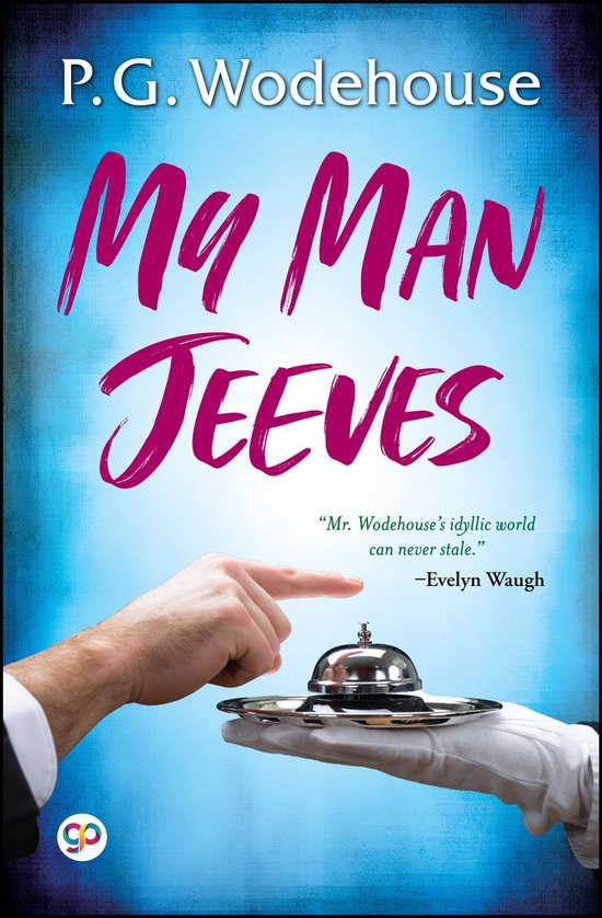 Boekcover van My Man Jeeves met P.G. Wodehouse's naam en de titel in roze letters. Een hand met een witte handschoen drukt op een belletje.