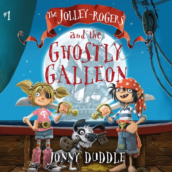 The Jolley-Rogers and the Ghostly Galleon - cover