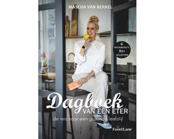 Dagboek van een eter - de reis naar een gezonde leefstijl