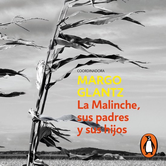 La Malinche sus padres y sus hijos - cover
