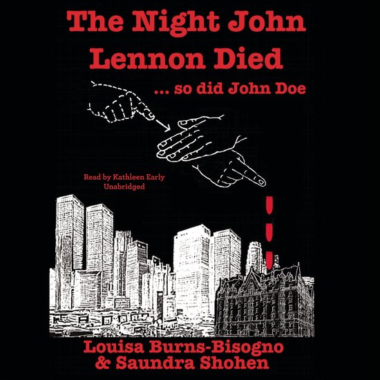 The Night John Lennon Died … so did John Doe - cover