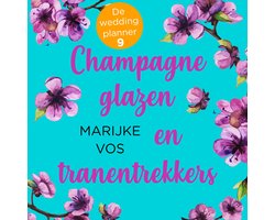 Omslag van Champagneglazen en tranentrekkers