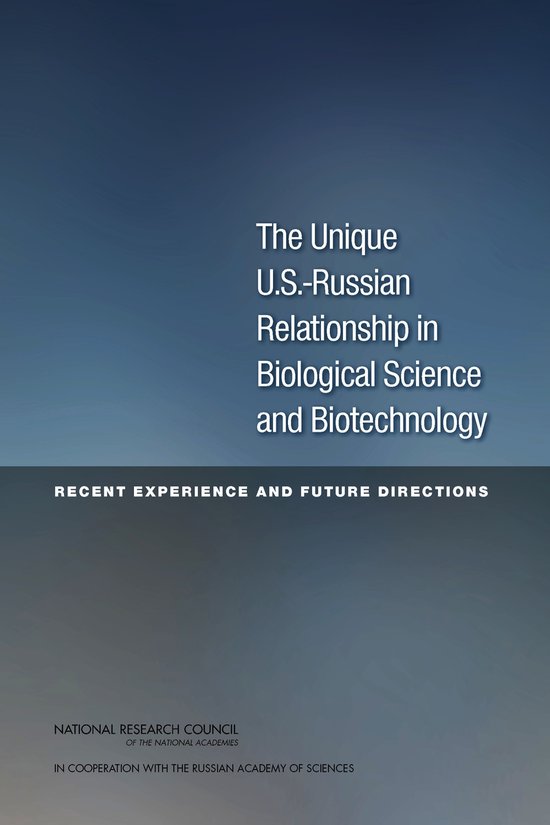 The Unique U.S.- Russian Relationship in Biological Science  ... - cover
