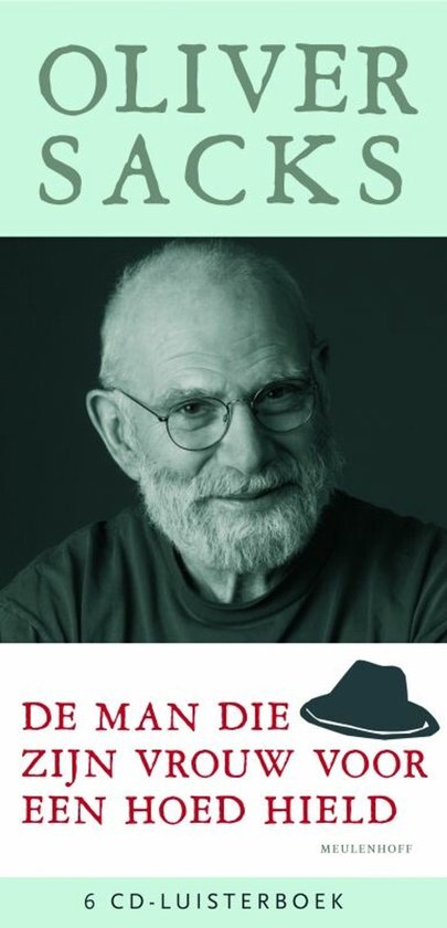 Oliver Sacks, "De Man Die Zijn Vrouw Voor Een Hoed Hield", 6 CD-luisterboek.
