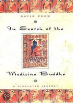 In Search of the Medicine Buddha