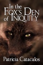 In the Fox's Den of Iniquity