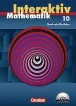 Mathematik interaktiv 10. Schuljahr. Nordrhein-Westfalen. Schülerbuch mit CD-ROM