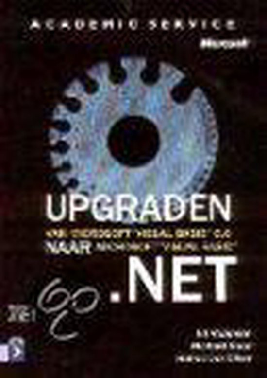 Cover van het boek 'Upgraden van MS Visual Basic 6.0 naar MS Visual Basic .NET + CD-ROM'