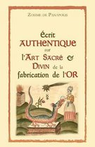 Ecrit Authentique Sur l'Art Sacre & Divin de la Fabrication de l'Or
