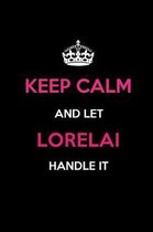 Keep Calm and Let Lorelai Handle It
