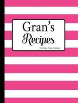 Gran's Recipes Pink Stripe Blank Cookbook