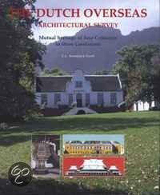 Cultuurhistorische Studies-The Dutch Overseas Architectural Survey