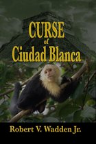 Curse of Ciudad Blanca