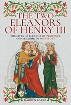 The Two Eleanors of Henry III