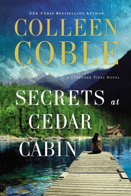 A Lavender Tides Novel 3 - Secrets at Cedar Cabin - cover