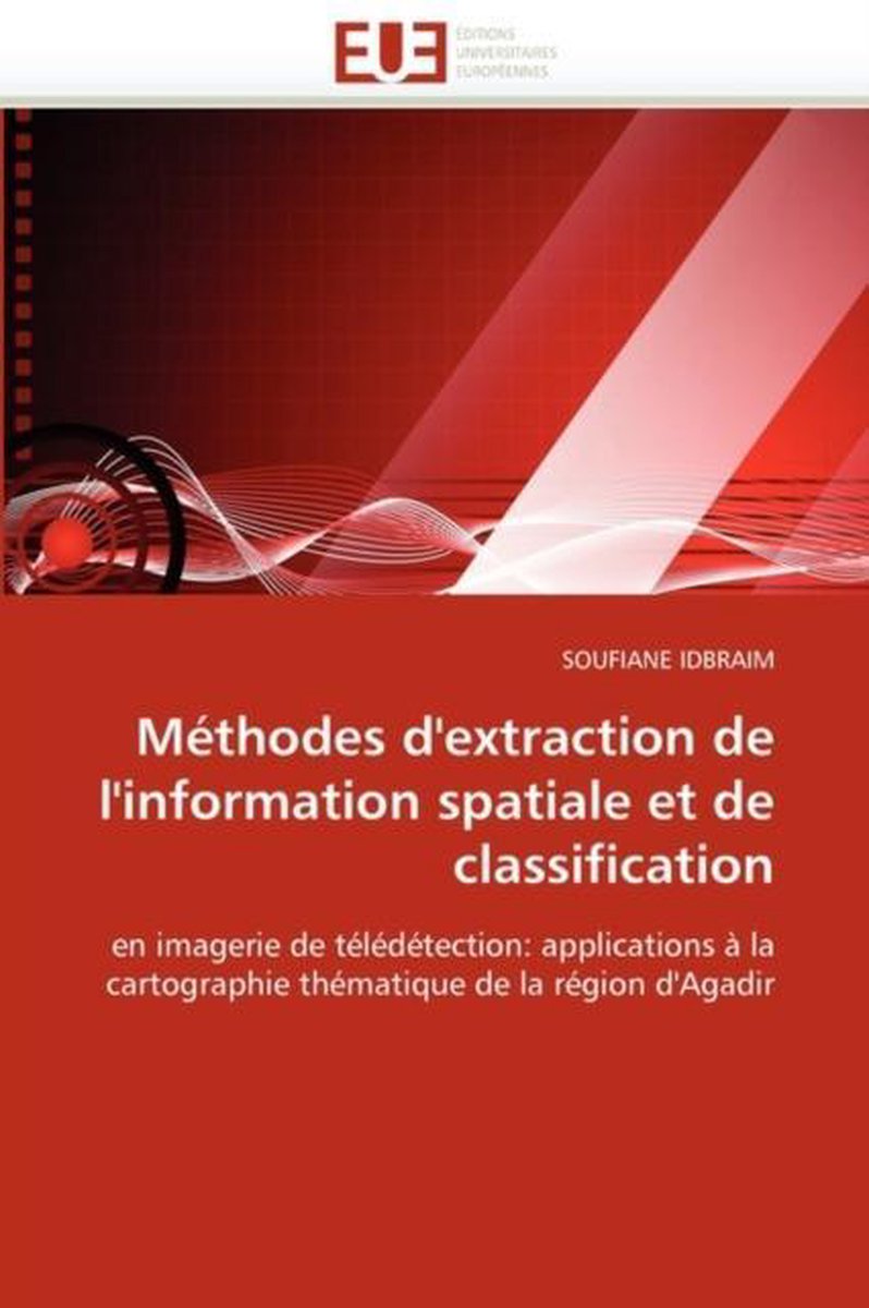 Méthodes d'extraction de l'information spatiale et de classification - Idbraim-S