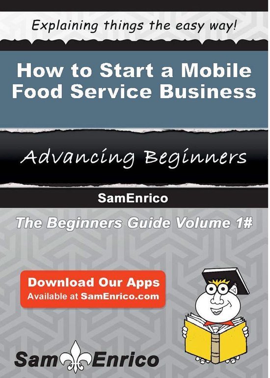 How to Start a Mobile Food Service Business - cover