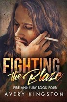 Fighting the Blaze