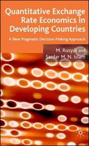 Quantitative Exchange Rate Economics in Developing Countries