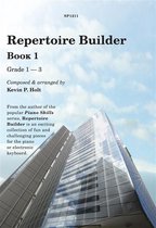 Repetoire Builder - Book 1