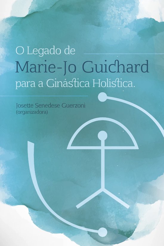O Legado de Marie-Jo Guichard para a Ginástica Holística - cover