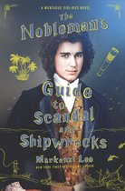 Montague Siblings 3 - The Nobleman's Guide to Scandal and Shipwrecks