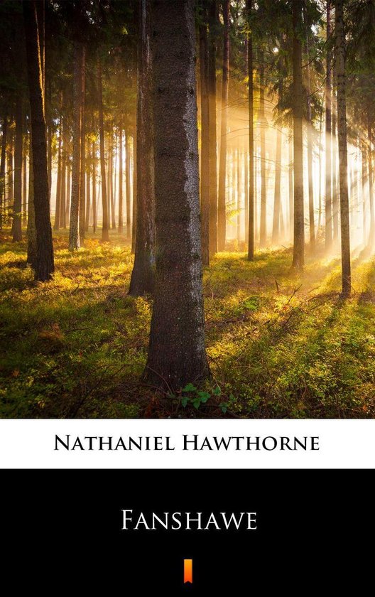 Fanshawe (ebook), Nathaniel Hawthorne 9788382001983 Boeken bol
