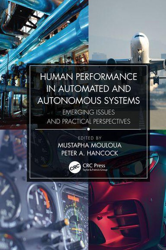 Human Performance in Automated and Autonomous Systems - cover