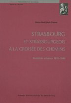 Sciences de l’histoire - Strasbourg et strasbourgeois à la croisée des chemins