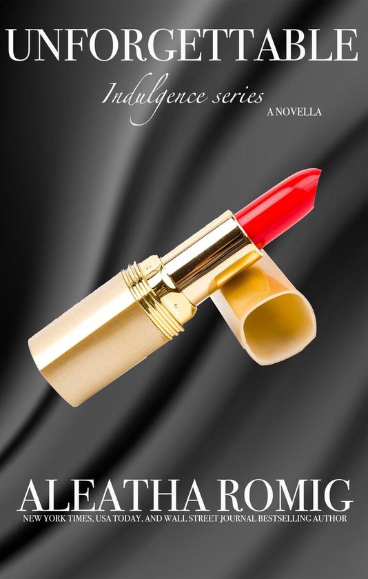 Indulgence 3 - Unforgettable - cover