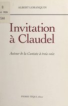Invitation à Claudel