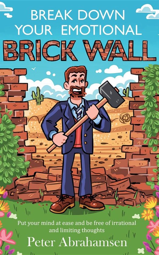 Break Down Your Emotional Brick Wall - cover
